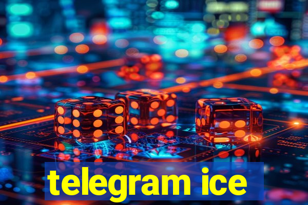 telegram ice